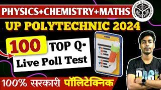  Live Poll Test | Up Polytechnic Entrance Exam Preparation 2024 | VVIP Questions 2024