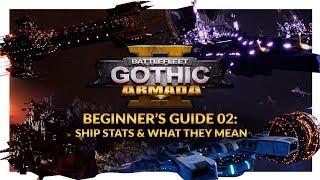 Battlefleet Gothic: Armada 2 | Beginner's Guide 02 - Ship Stats & What They Mean