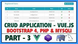 #3 CRUD App Using Vue.js, Bootstrap 4, PHP, MySQLi | Vue.js Advanced Tutorial