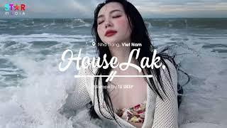 VIET DEEP 2024 - NHẠC HOUSE LAK REMIX 2024 HAY NHẤT - MIXTAPE 2024 DEEP BASS CHILL TIKTOK