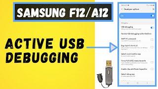  How to ENABLE USB DEBUGGING on Samsung Galaxy F12 / A12 | Active USB Debugging to connect OTG