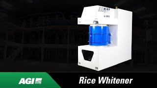 Rice Whitener - AGI MILLTEC GRAIN PROCESSING