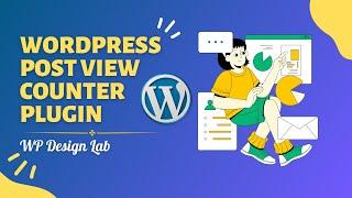 Post Views Counter Wordpress | Wordpress Post view counter plugin