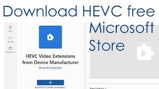 Download HEVC Code free Windows 10 ,  100% working 2022