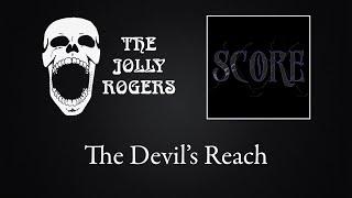 The Jolly Rogers - Score:  The Devil's Reach