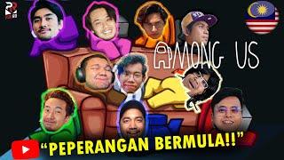 "PEPERANGAN BERMULA!!" Among Us with Youtuber Malaysia (Pok Ro) [Malaysia]