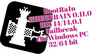 NEW Windows BootRa1n Jailbreak iOS 14, iOS 14.0.1 using Checkra1n 0.11.0 on 32/64 bit PC