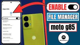 How To Find File Manager In MOTOROLA Moto G85 Mobile | Moto G85 5G File Manager App Not Showing