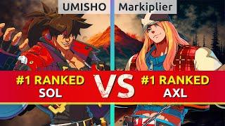 GGST ▰ UMISHO (#1 Ranked Sol) vs Markiplier (#1 Ranked Axl). High Level Gameplay
