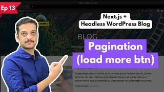 Implementing Pagination (Load More Button) in a Next.js Blog [part 13]