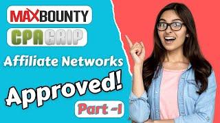 How To Get Approved On CPA Affiliate Networks - Instant Approval Networks Tips And Tricks!