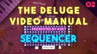 The Deluge Video Manual 02 - Sequencer