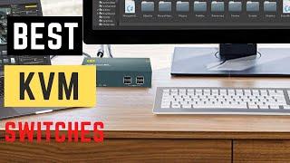 [Top 5] 2021 The Best KVM Switches