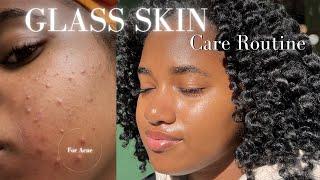 GLASS SKIN SKINCARE | My routine, Products, and Tips for acne-prone skin!