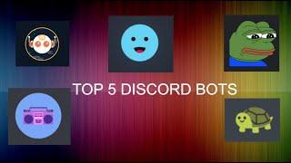 Top 5 discord bots