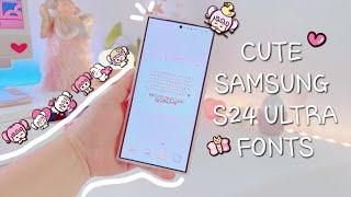 ⋆｡°FONTS GIVEAWAY | cute customed fonts for SAMSUNG S24 ULTRA | ⋆｡°