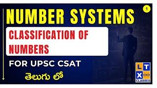 Number Systems Class 1 - Classification of Numbers | UPSC CSAT | LTX IAS |