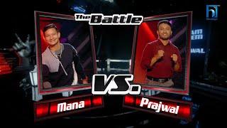 Mana Vs Prajwal "Timle Dine Maya" | The Voice of Nepal Season 6 -2025