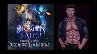 3 of 4! FULL AUDIOBOOK: Dragon Fated: A Sexy Paranormal Dragon-shifter Romance