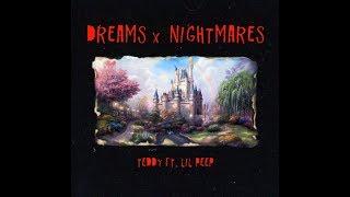 teddy w/ lil peep - dreams and nightmares (legendado)