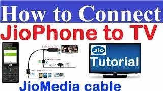 How to connect JioPhone to tv