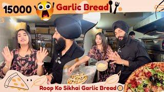 ROOP KO SIKHAI GARLIC BREAD | FRESH BITES PE MASTI | KULHAD PIZZA COUPLE ‍