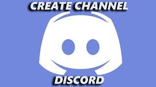 How To Create Channel On Discord Server