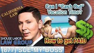 How to Get PAID for Your Vacation Time -- Shouse Labor Law Attorneys