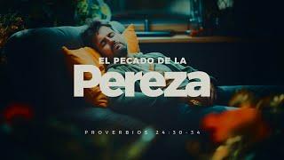 El Pecado De La Pereza (Predicación Bautista, Fundamental)