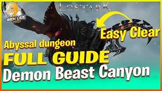 Lost Ark - DEMON BEAST CANYON FULL GUIDE & MECHANICS. Abyssal Dungeon Abode of Death (Void Dungeon)