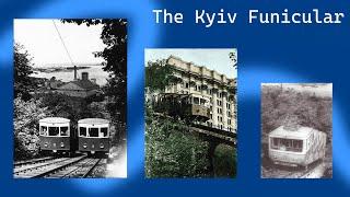 The Shortest Tramway in Kyiv, the Kyiv Funicular !