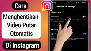 Cara Mematikan Autoplay Video Instagram (2022) | Nonaktifkan Putar Otomatis Video Instagram