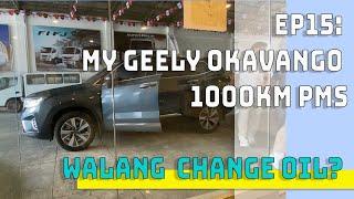 EP015: My Geely Okavango 1000km PMS