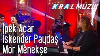 İpek Açar & İskender Paydaş - Mor Menekşe (Kral Pop Akustik)