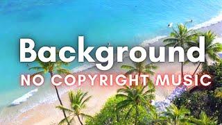 Chill Happy Background Music for Videos | No Copyright Music | When We Were Young by Matrika