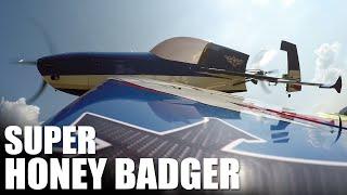 FliteTest | Super Honey Badger (w/Arron Bates)