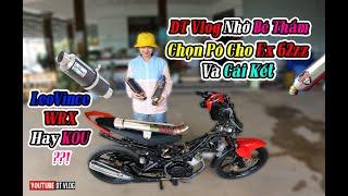 DT Vlog NHỜ BÉ THẮM CHỌN PÔ GẮN EX135 62ZZ STYLE ĐƯỜNG PHỐ  và CÁI KẾT