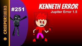 [CT83] Kenneth Error (Jupiter Error 1.5) | Enderman's Reaction & Gaming #251