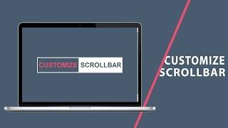 Customize Scrollbar | CSS Tutorial