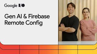 Confidently launch gen AI features with Firebase Remote Config