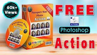 Photoshop Actions | free Download | Passport size photo action | फोटोशॉप अकॅशन फ्री डाउनलोड
