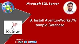 8.  Install AventureWorksDW   Sample Database