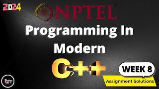 NPTEL Programming In Modern C++ Week8 Quiz Assignment Solution | Jan 2024 | IIT Kharagpur