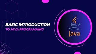Java Programming Introduction & Hello World Tutorial | Complete Beginner's Guide