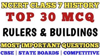 Best MCQ Class 7 Rulers and Buildings // Class 7 History MCQ @mcqncert #class7mcq #class7history