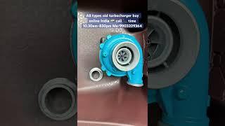 All types old turbocharger buy online India | tractor turbocharger #turbocharger #turbo #bigturbo