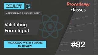 #82 Validating form input | Working with Forms in React | A Complete React Course