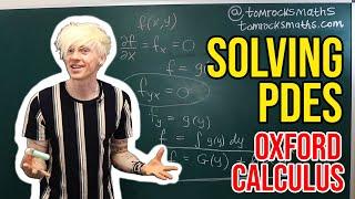 Oxford Calculus: Solving Simple PDEs