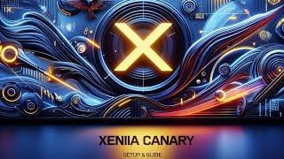 Xenia Canary Set up guide for 2024