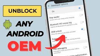 How to lock and unlock OEM Bootloader | Fix OEM Unlock Not Showing